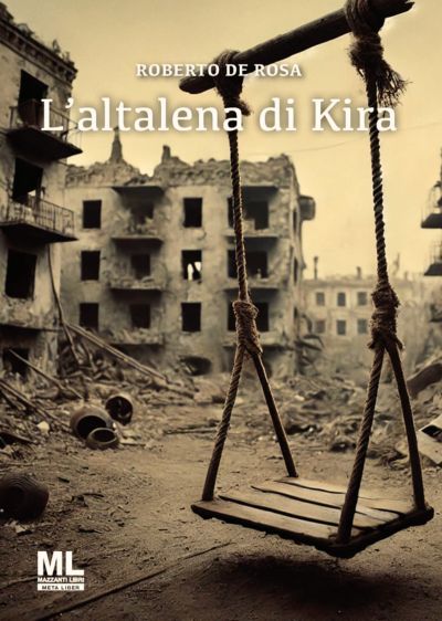 L'altalena di Kira Roberto De Rosa coverbook